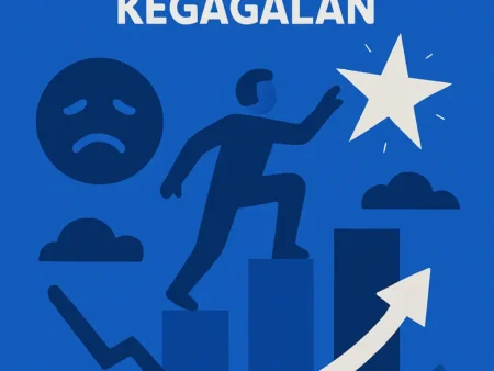 Membangun Motivasi Diri Saat Menghadapi Kegagalan