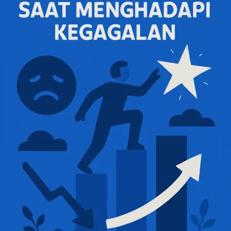 Membangun Motivasi Diri Saat Menghadapi Kegagalan