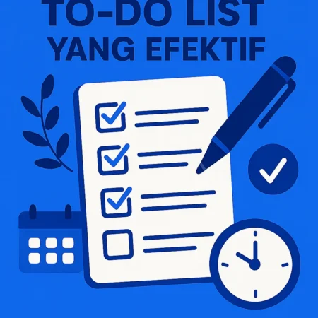 Cara Menyusun To-Do List yang Efektif